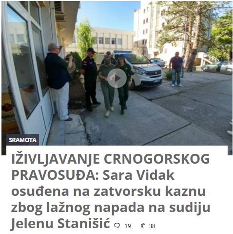 “Nedužna Srpkinja ide u zatvor”, “Iživljavanje crnogorskog pravosuđa”… Ovako su srpski mediji izvijestili o robiji za Saru Vidak