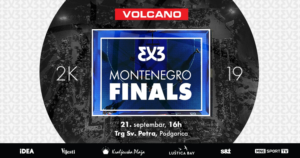 3×3 VOLCANO završni turnir u subotu u Podgorici!