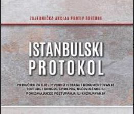 “Istanbulski protokol”: Doprinos identifikaciji i dokumentovanju zlostavljanja