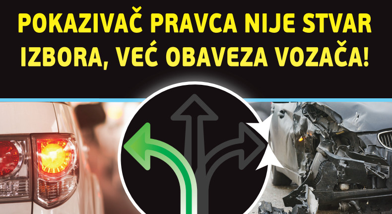 Od danas počinje kampanja „Pokazivač pravca nije stvar izbora, već obaveza vozača“