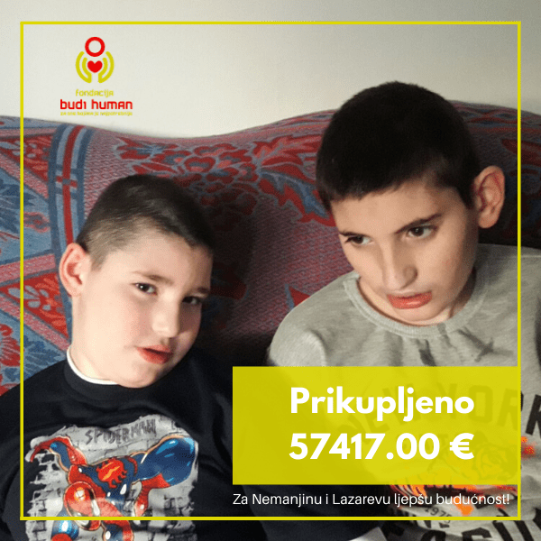 Budi human: Pratimo Nemanju i Lazara u ljepše djetinjstvo!