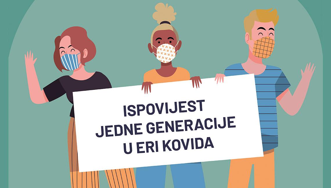 Ispovijest jedne generacije u eri kovida