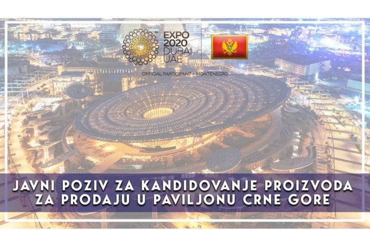 Prijave za kandidovanje proizvoda za prodaju u Paviljonu Crne Gore u Dubaiju do 18.jula