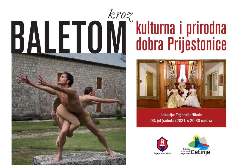 Manifestacija Baletom kroz kulturna i prirodna dobra Prijestonice sjutra na Cetinju