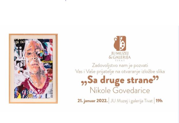 Izložba slika “Sa druge strane” Nikole Govedarice u Tivtu