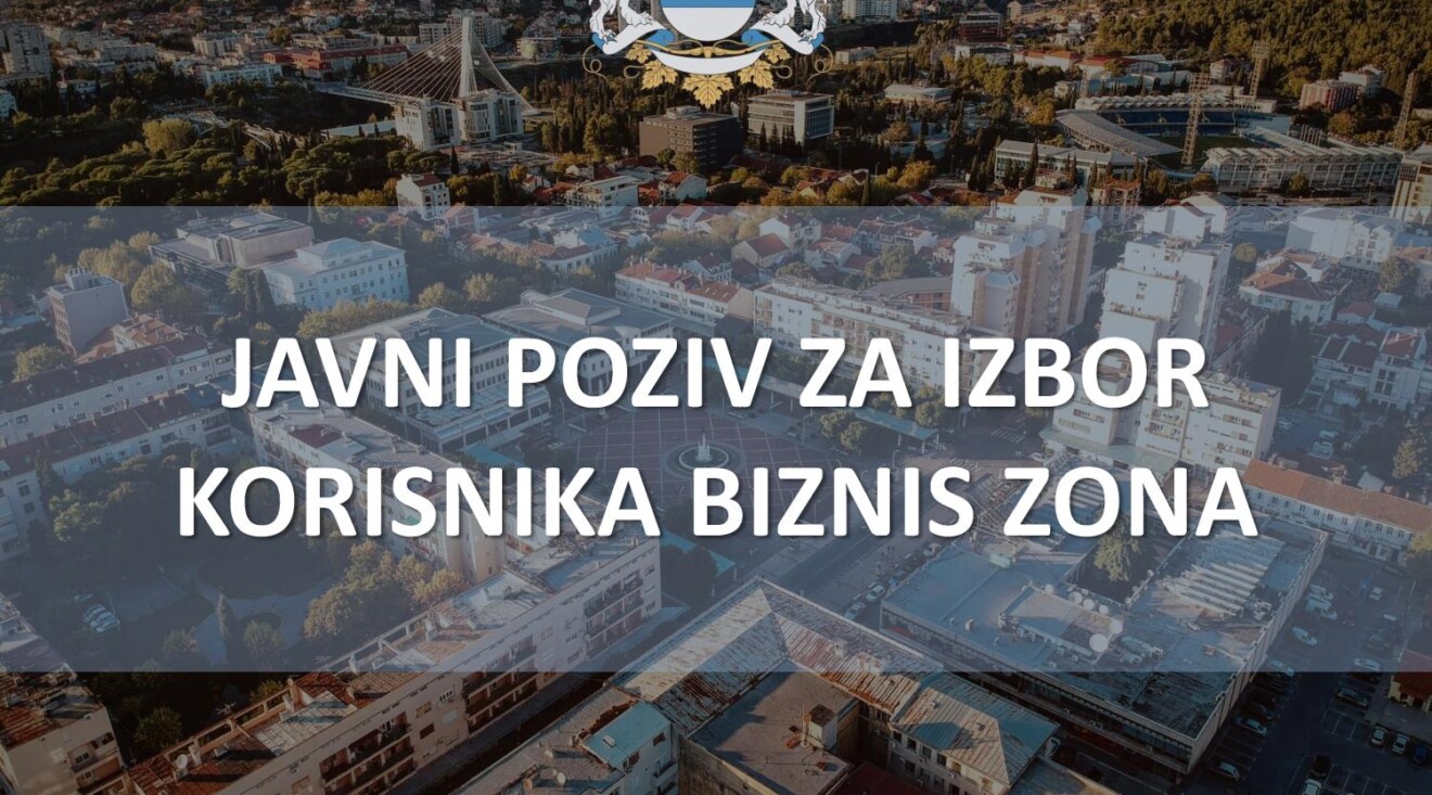 Raspisan drugi javni poziv za izbor korisnika biznis zona u Podgorici