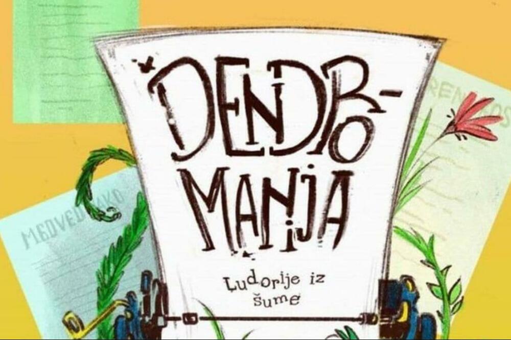 Godišnja nagrada Udruženja pisaca za djecu i mlade za “Dendromaniju – ludorije iz šume”