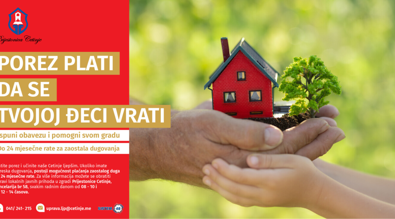 Prijestonica Cetinje započela kampanju: Porez plati da se tvojoj đeci vrati