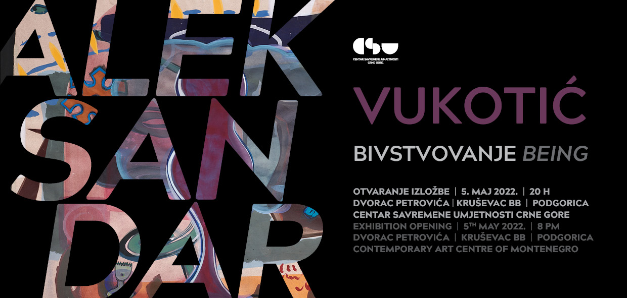 “Bivstvovanje” Saše Vukotića -Jedinstveno iskustvo Života i Svijeta oko nas