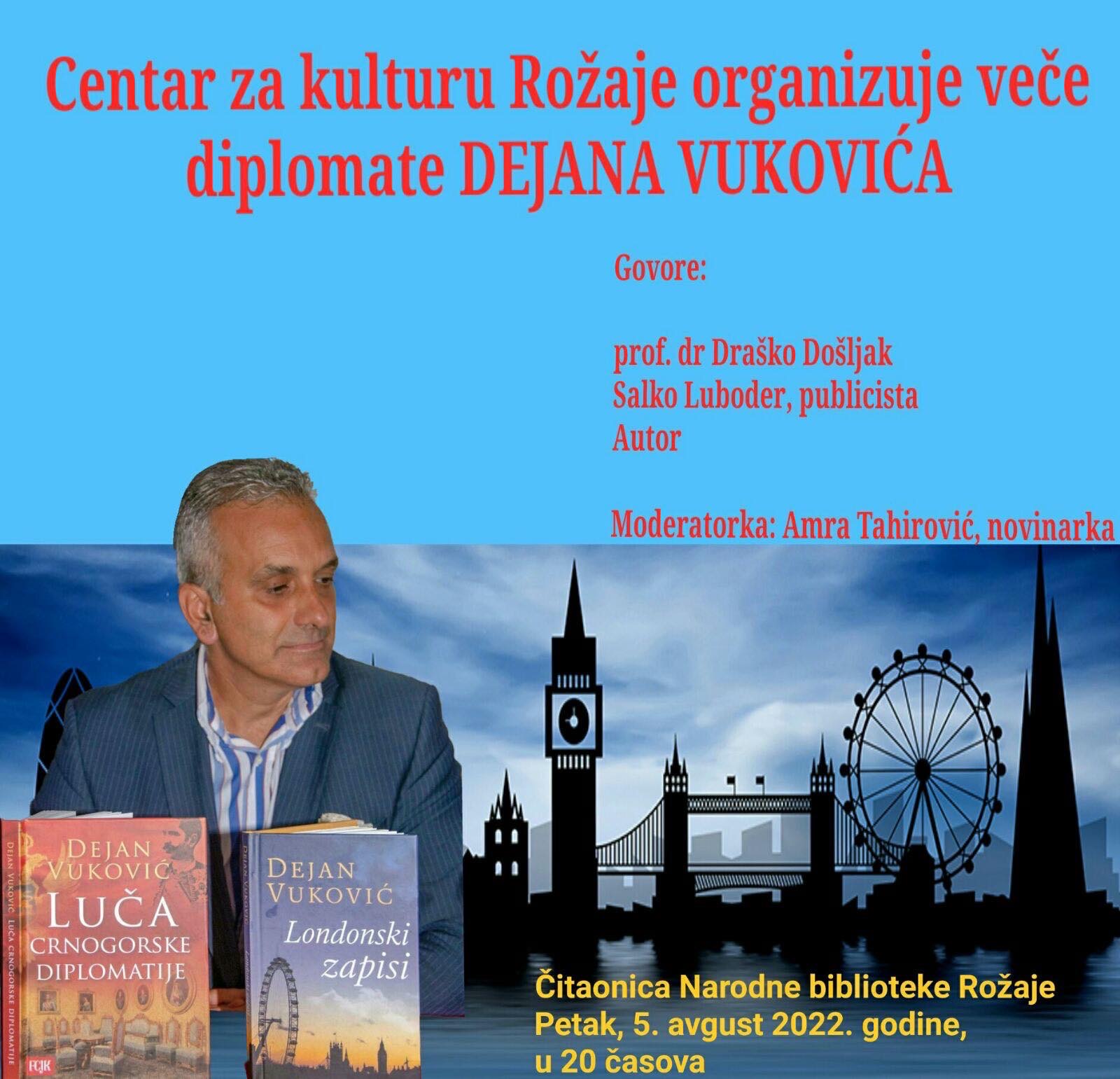 Veče diplomate Dejana Vukovića, u petak u Rožajama