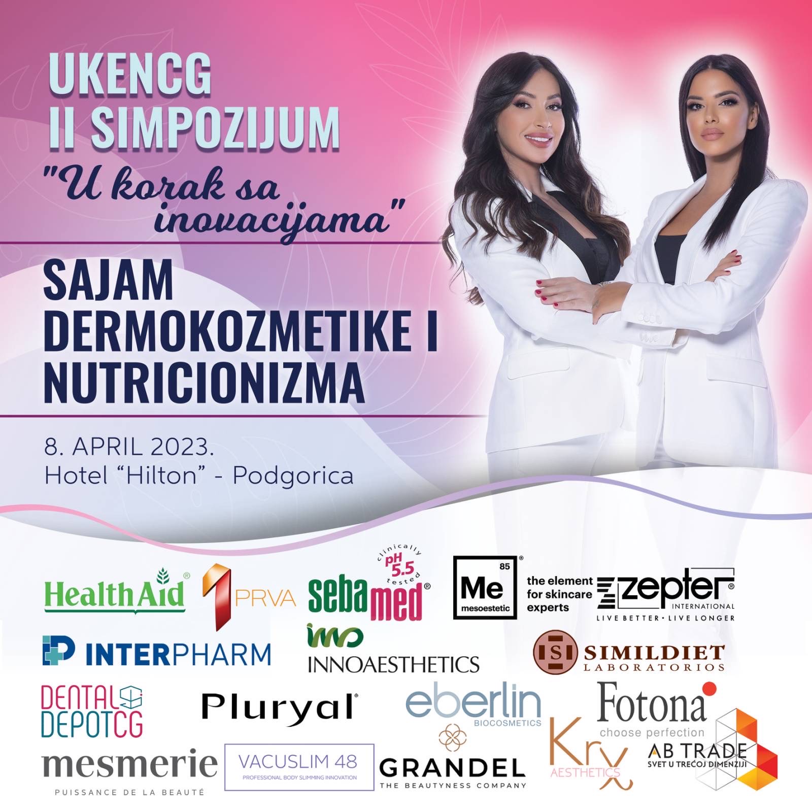 U KORAK SA INOVACIJAMA: II Spozijum Udruženja kozmetologa estetičara i nutricionista, 8. aprila u Podgorici