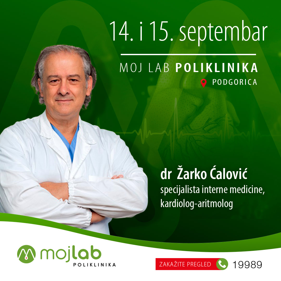 Dr Žarko Ćalović, specijalista interne medicine, uži specijalista kardiolog-aritmolog, 14. i 15. septembra u Poliklinici Moj Lab