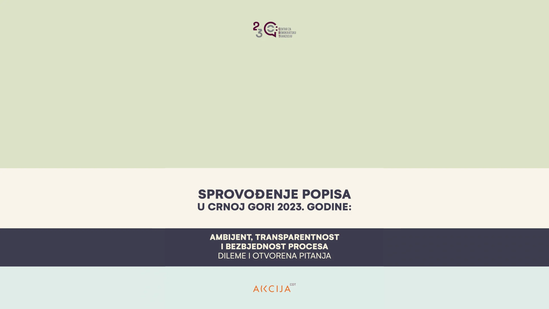 Sprovođenje popisa u Crnoj Gori 2023. godine: Ambijent, transparentnost i bezbjednost procesa – dileme i otvorena pitanja