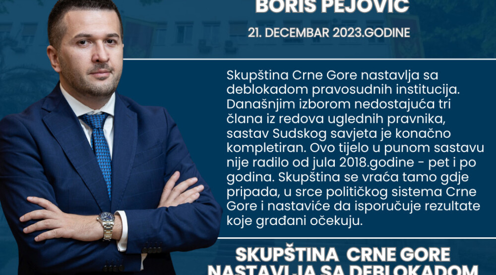 Pejović: Skupština Crne Gore nastavlja sa deblokadom pravosudnih institucija