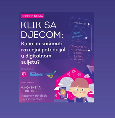 Konferencija „Klik sa djecom”, o očuvanju razvojnih potencijala djece u digitalnom dobu