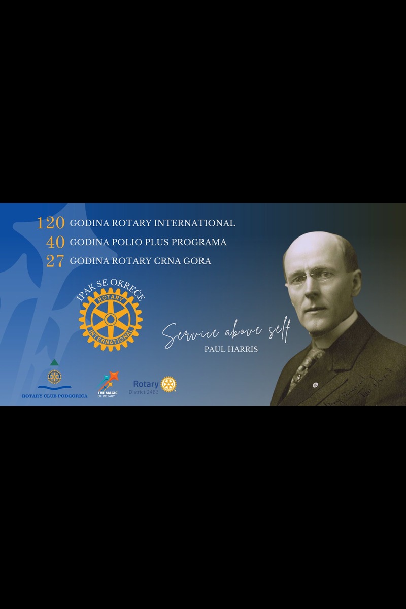 Rotary klub Podgorica proslavlja važne jubileje: 120 godina Rotary Internacional, 40 godina Polio Plus programa i 27 godina Rotary Crne Gore