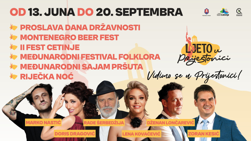 Ljeto u Prijestonici od 13. juna do 20. septembra: Nastupaju Doris Dragović, Marko Nastić, Dženan Lončarević…