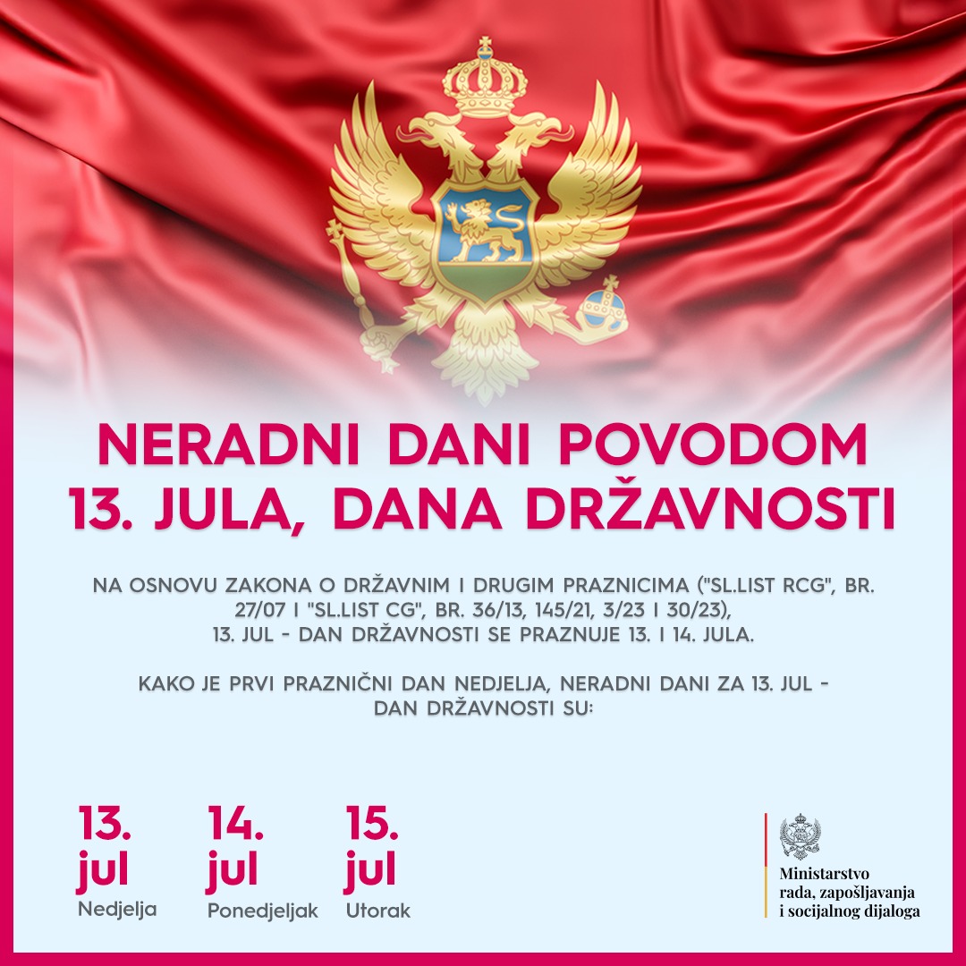 Neradni dani za Dan državnosti 13,14. i 15. jul