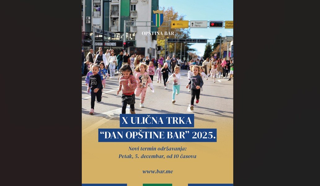 Novi termin održavanja Ulične trke “Dan opštine Bar”