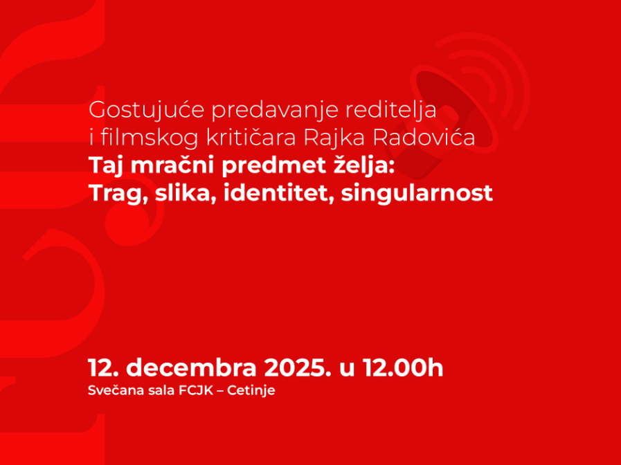 Predavanje Rajka Radovića ,,Taj mračni predmet želja: Trag, slika, identitet, singularnost” na FCJK