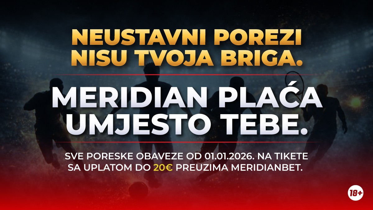 Meridianbet plaća troškove za sve tikete do 20€