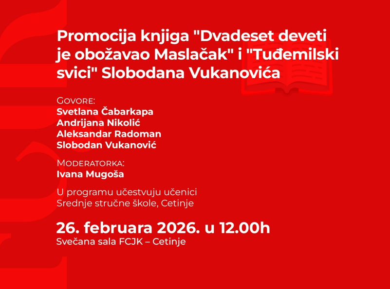 FCJK: Promocija knjiga “Dvadeset deveti je obožavao Maslačak” i “Tuđemilski svici” Slobodana Vukanovića 26. februara
