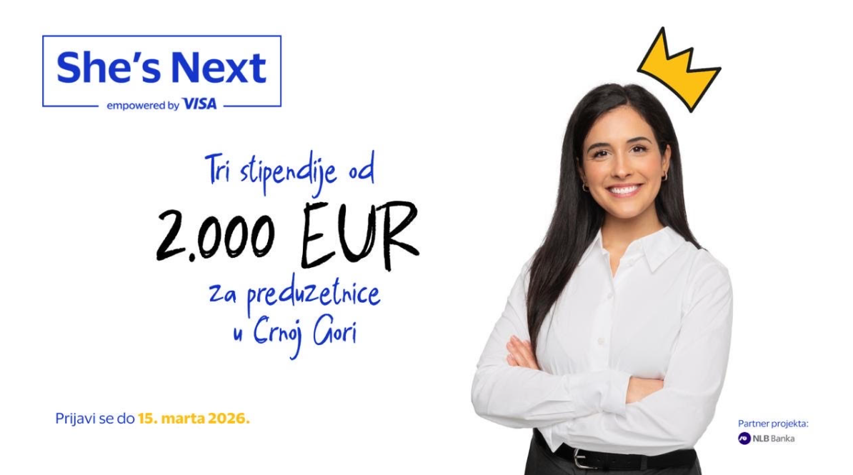 Otvoren She’s Next 2026 finansijski konkurs – Tri stipendije od 2.000 EUR za žene preduzetnice u Crnoj Gori