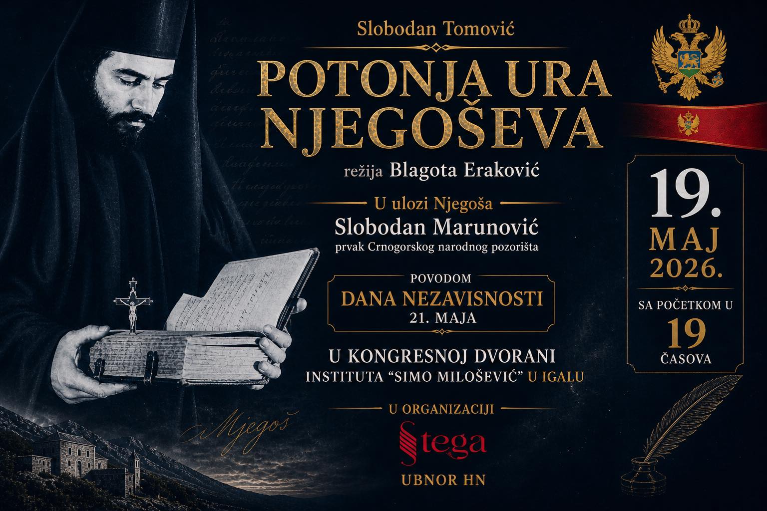 STEGA: Monodrama “Potonja ura Njegoševa” 19. maja u Kongresnoj dvorani Instituta “Simo Milošević”